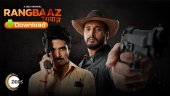 Rangbaaz Web Series Download | 2 Seasons (Full Episodes)| King Of Action Crime Genre