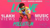 Latest Telugu Song 'Love Pollution' Sung By Roll Rida