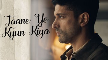 Farhan Akhtar's New Song Touches Your Bottom Heart