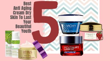 5 Best Anti Aging Cream Dry Skin To Last Your Beautiful Youth