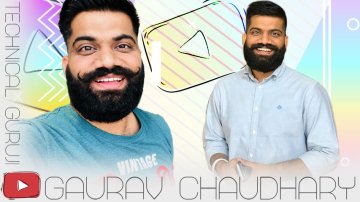 Top 10 Most Popular Indian YouTubers 2019: Gaurav Chaudhary - A Tech Geek Stands Out With Technical Guruji