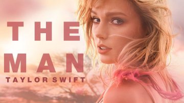 Taylor Swift ‘The Man’ Music Video Deserves A Clap For Her Transformation