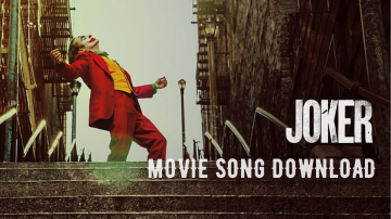 Joker Movie Song Download | Full Album In MP3 2020 | STARBIZ