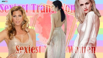 15 Sexiest Trans Women In The World – When They’re Not Born With It, They Fight For It