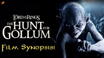Full ‘Lord of the Rings: The Hunt for Gollum’ Plot Synopsis Revealed