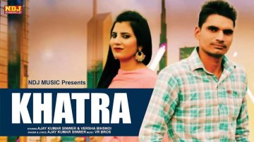 Latest Haryanvi Song 2020 'Khatra' Sung By Ajay Kumar Sinwer