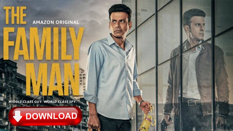 The Family Man Download Free Full Web Series | Torrent & Single Link