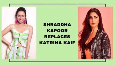 Shraddha Replace Katrina