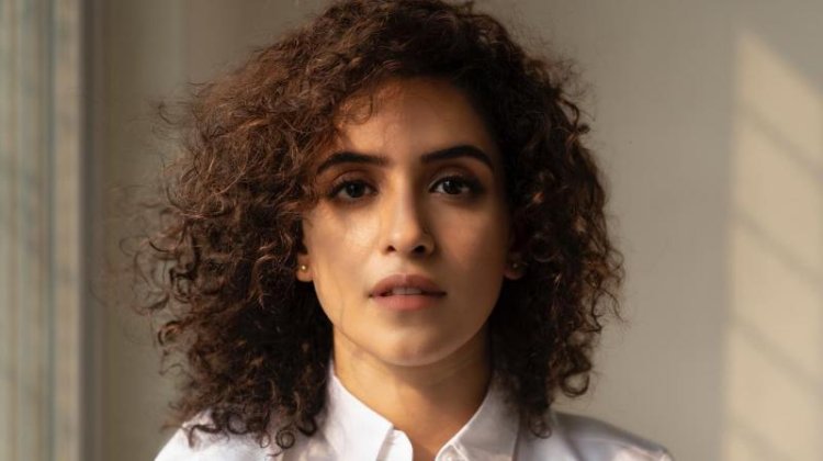 Sanya Malhotra.