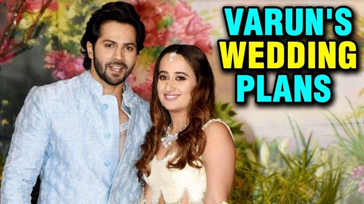 Bollywood Celebrities’ Speculated Marriage Varun Dhawan and Natasha Dalal