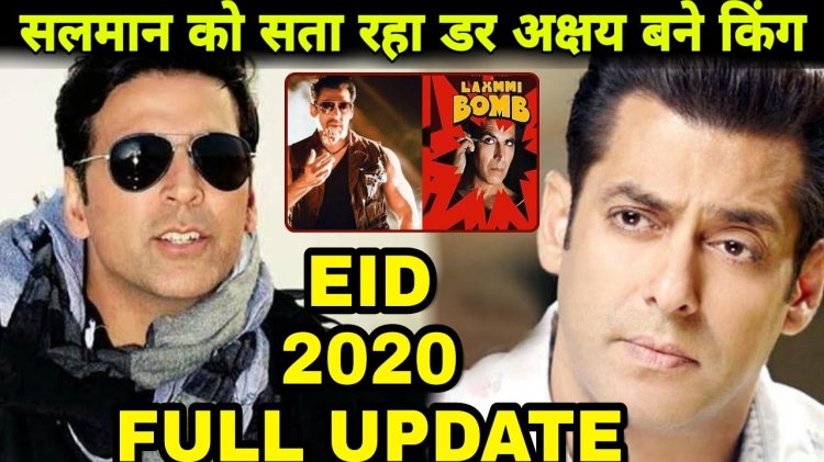Akshay Vs Salman Eid 2020
