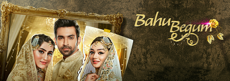 “Bahu Begum” Set To Bid Adieu To Audiences Next Month - StarBiz.com