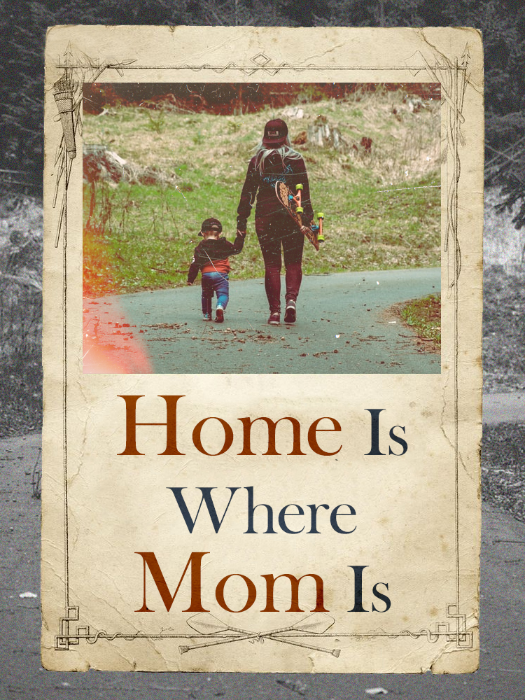 Home Is Where Mom Is design 2