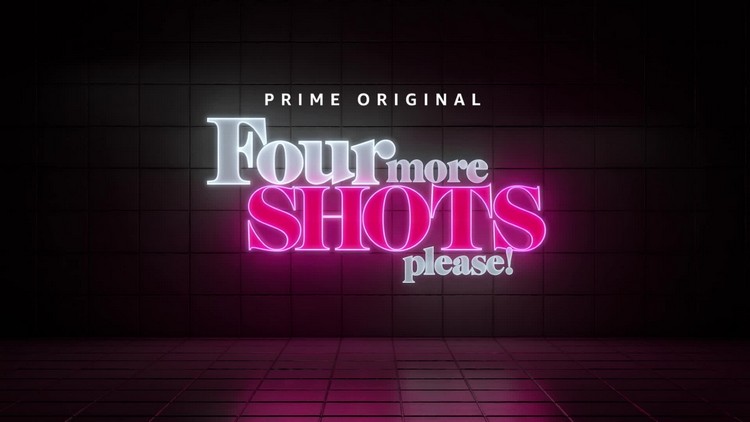 Four More Shots Please movie download 1