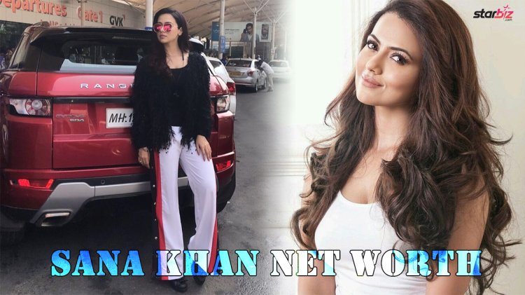 Sana Khan Net Worth photo