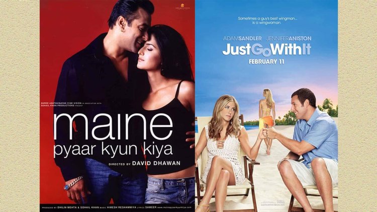 Just Go With It Vs Maine Pyaar Kyun Kiya 2005