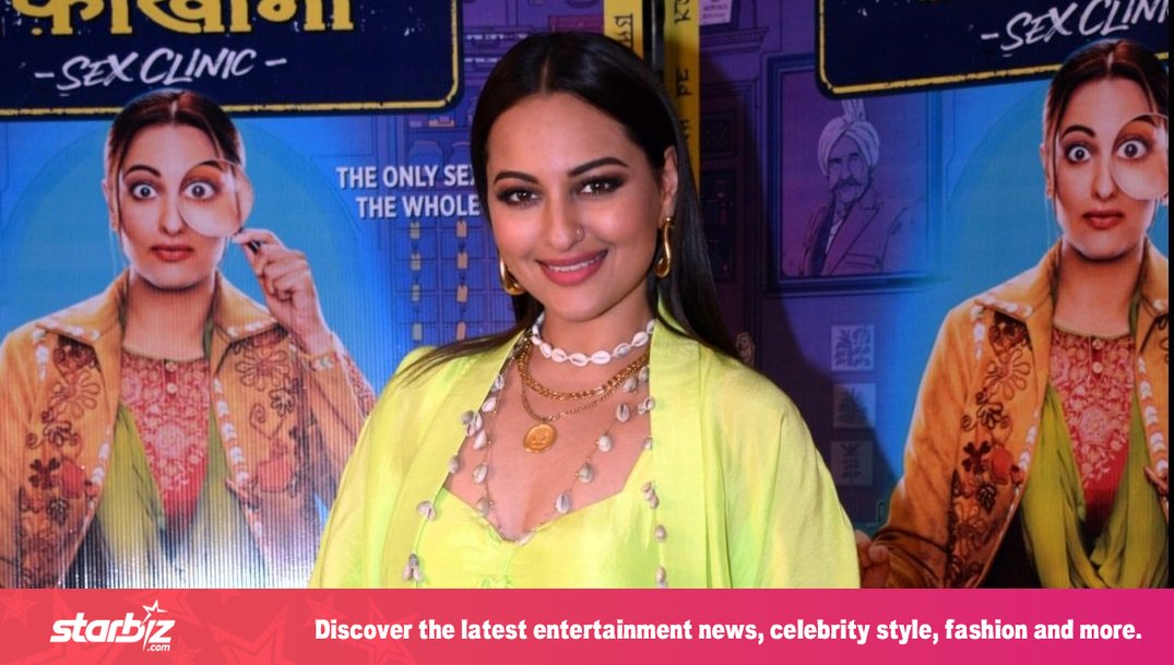 Sonakshi Sinha Reveals Her Scene Of Advertising A Sex Clinic