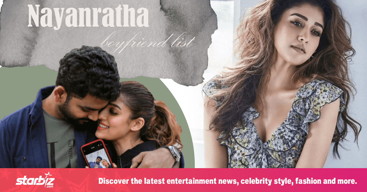 Nayanthara Boyfriends & Her Complicated Dating History - StarBiz.com